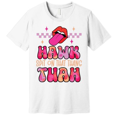 Hawk Tuah Funny Viral Humor Meme Video Premium T-Shirt