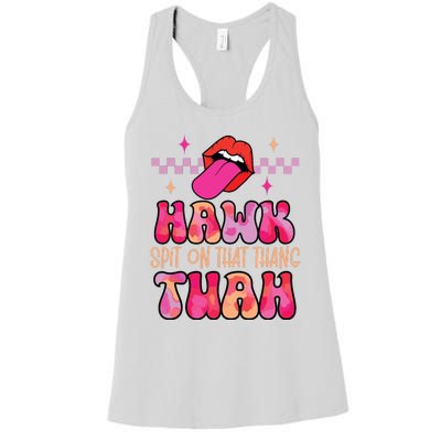 Hawk Tuah Funny Viral Humor Meme Video Women's Racerback Tank