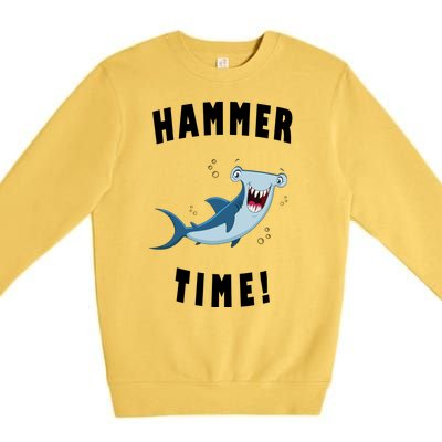 Hammer Time Funny Hammerhead Shark Premium Crewneck Sweatshirt