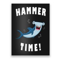 Hammer Time Funny Hammerhead Shark Poster