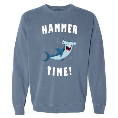 Hammer Time Funny Hammerhead Shark Garment-Dyed Sweatshirt