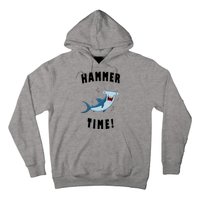 Hammer Time Funny Hammerhead Shark Hoodie