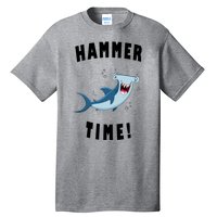 Hammer Time Funny Hammerhead Shark Tall T-Shirt