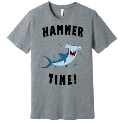 Hammer Time Funny Hammerhead Shark Premium T-Shirt