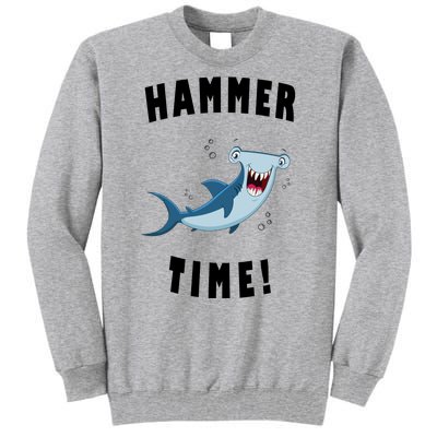 Hammer Time Funny Hammerhead Shark Tall Sweatshirt