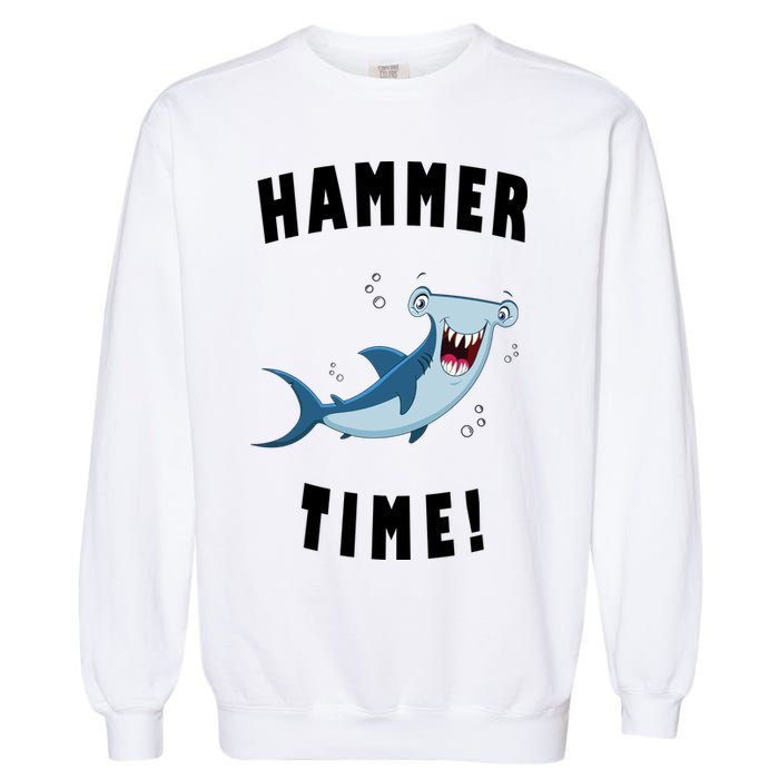 Hammer Time Funny Hammerhead Shark Garment-Dyed Sweatshirt