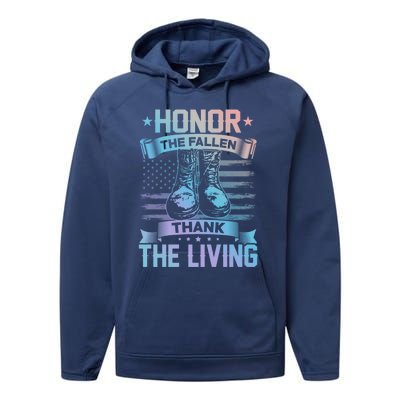 Honor The Fallen Thank The Living Memorial Day Veterans Day Gift Performance Fleece Hoodie