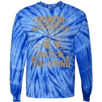 Honor The Fallen Thank The Living Memorial Day Veterans Day Funny Gift Tie-Dye Long Sleeve Shirt