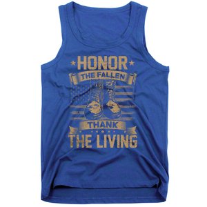 Honor The Fallen Thank The Living Memorial Day Veterans Day Funny Gift Tank Top