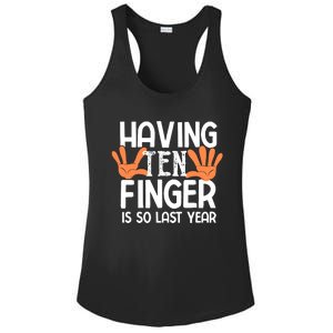 Having Ten Fingers Is So Last Year Funny Finger Amputee Ladies PosiCharge Competitor Racerback Tank