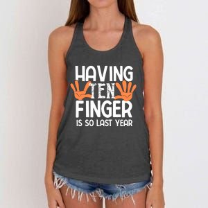 Having Ten Fingers Is So Last Year Funny Finger Amputee Women's Knotted Racerback Tank