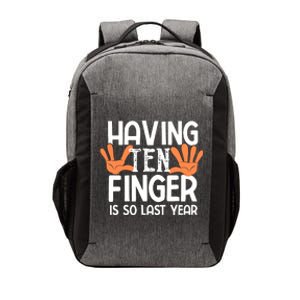 Having Ten Fingers Is So Last Year Funny Finger Amputee Vector Backpack