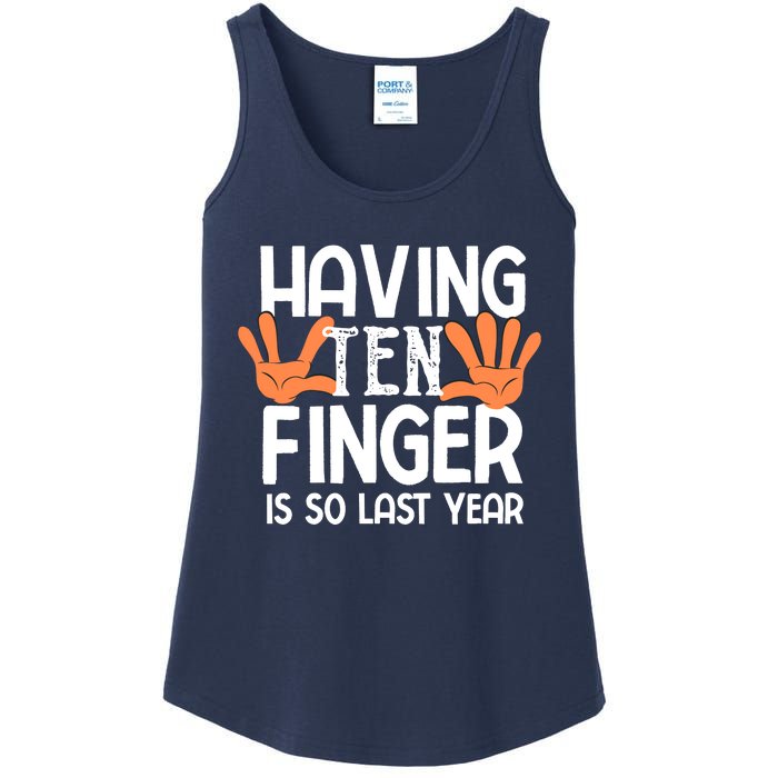 Having Ten Fingers Is So Last Year Funny Finger Amputee Ladies Essential Tank