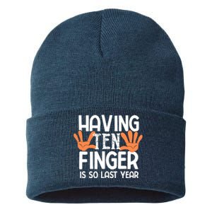 Having Ten Fingers Is So Last Year Funny Finger Amputee Sustainable Knit Beanie