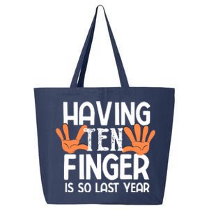 Having Ten Fingers Is So Last Year Funny Finger Amputee 25L Jumbo Tote