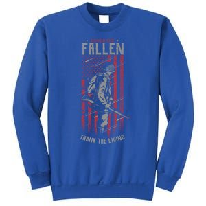 Honor The Fallen Thank The Living Memorial Day Veterans Funny Gift Sweatshirt