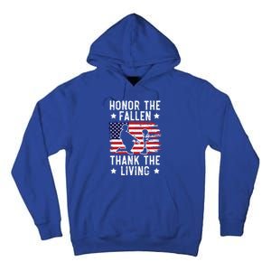 Honor The Fallen Thank The Living Usa American Memorial Day Cute Gift Tall Hoodie