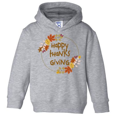 Happy Thanksgiving Fall Leaves Holiday Gift Toddler Hoodie