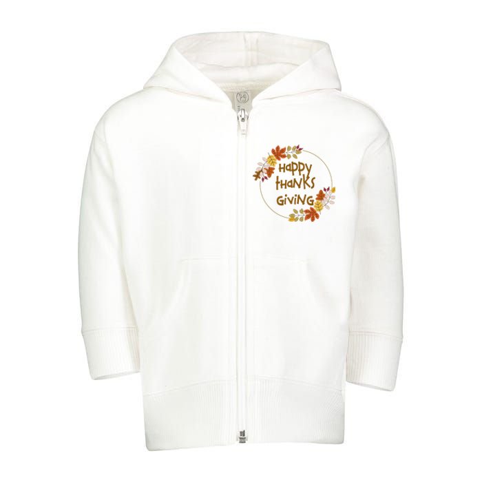 Happy Thanksgiving Fall Leaves Holiday Gift Toddler Zip Fleece Hoodie