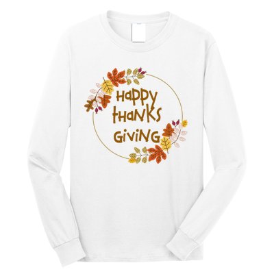 Happy Thanksgiving Fall Leaves Holiday Gift Long Sleeve Shirt