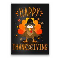 Happy Thanksgiving For Turkey Day Family Dinner Poster