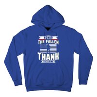 Honor The Fallen Thank Living Memorial Day Military May 25th Gift Hoodie