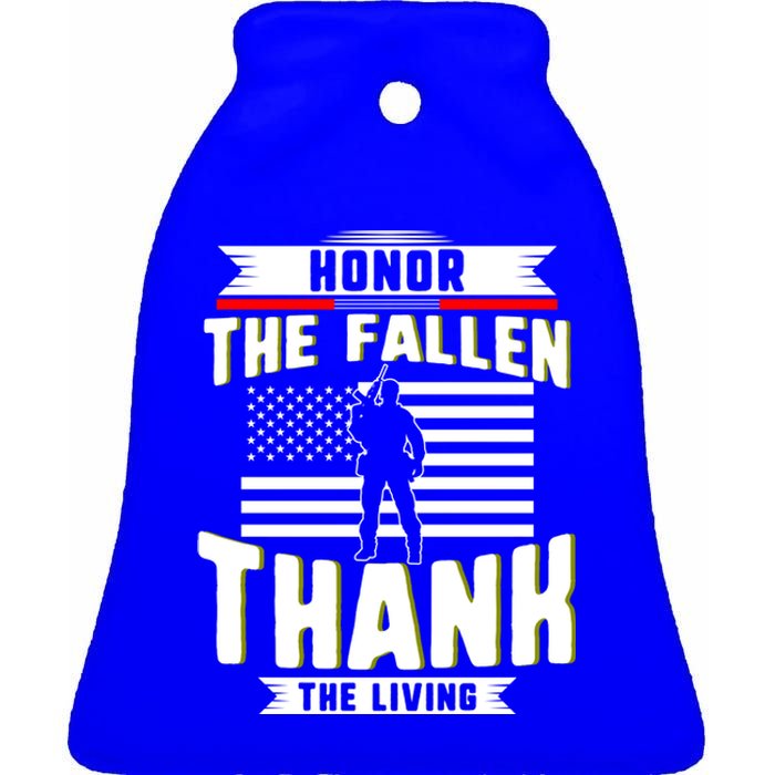 Honor The Fallen Thank Living Memorial Day Military May 25th Gift Ceramic Bell Ornament