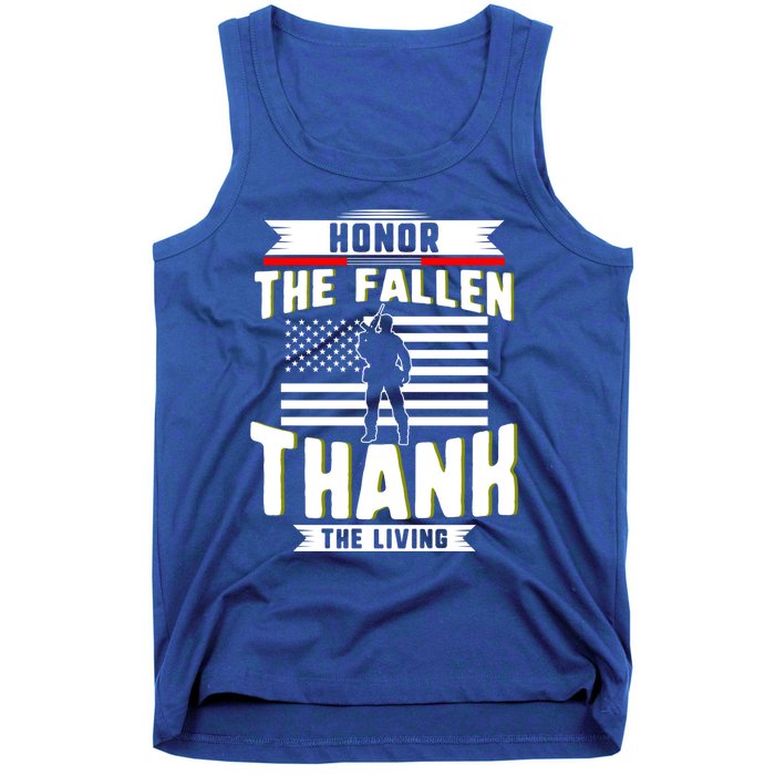 Honor The Fallen Thank Living Memorial Day Military May 25th Gift Tank Top