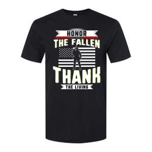 Honor The Fallen Thank Living Memorial Day Military May 25th Gift Softstyle CVC T-Shirt