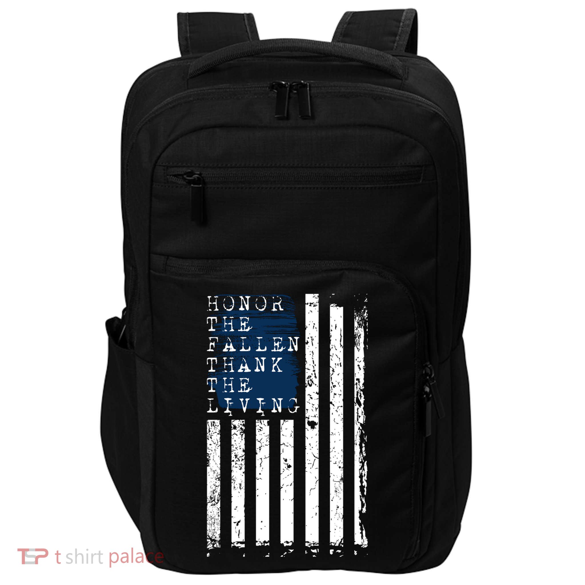 Honor The Fallen Thank The Living American Flag Design Meaningful Gift Impact Tech Backpack