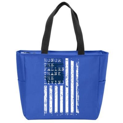 Honor The Fallen Thank The Living American Flag Design Meaningful Gift Zip Tote Bag
