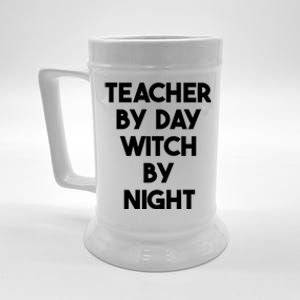 Halloween Teacher Funny Teacher By Day Witch By Night Gift Beer Stein