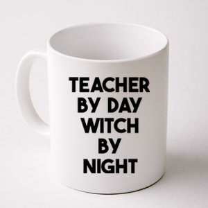 Halloween Teacher Funny Teacher By Day Witch By Night Gift Coffee Mug