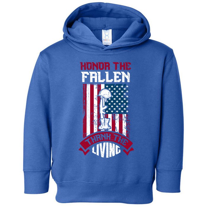 Honor The Fallen Thank The Living Memorial Day Design Gift Toddler Hoodie