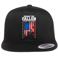 Honor The Fallen Thank The Living Memorial Day Gift Flatbill Hat