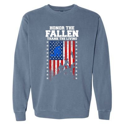 Honor The Fallen Thank The Living Memorial Day Gift Garment-Dyed Sweatshirt