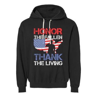 Honor The Fallen Thank The Living Memorial Day Gift Garment-Dyed Fleece Hoodie