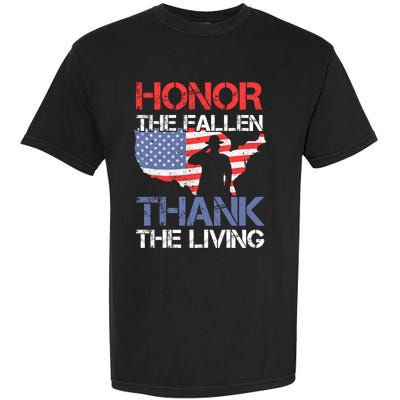 Honor The Fallen Thank The Living Memorial Day Gift Garment-Dyed Heavyweight T-Shirt