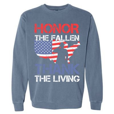 Honor The Fallen Thank The Living Memorial Day Gift Garment-Dyed Sweatshirt