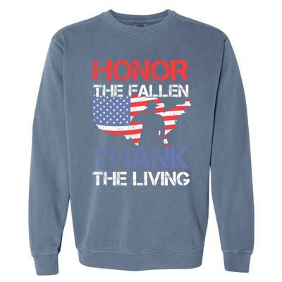 Honor The Fallen Thank The Living Memorial Day Gift Garment-Dyed Sweatshirt