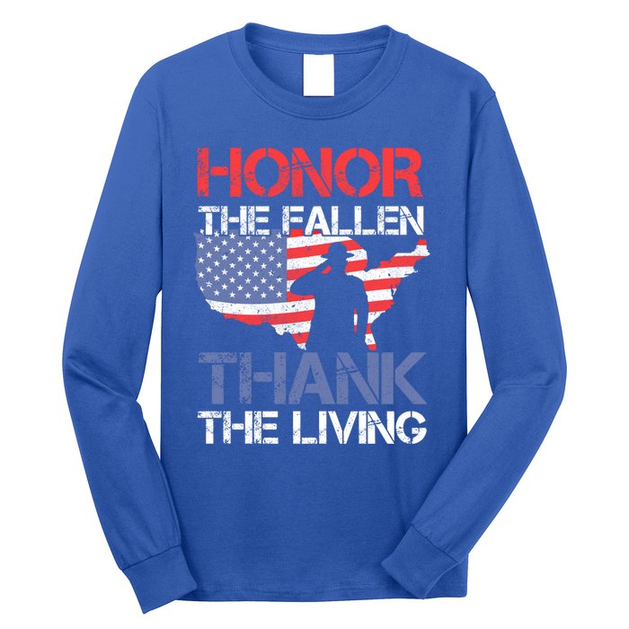 Honor The Fallen Thank The Living Memorial Day Gift Long Sleeve Shirt