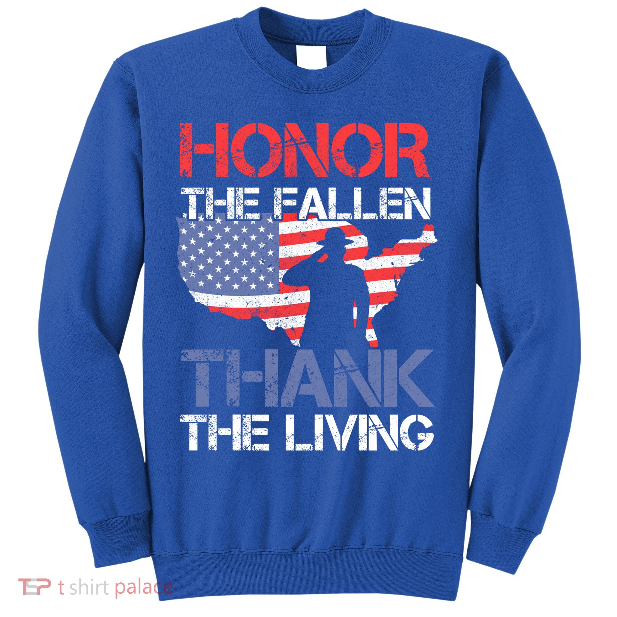 Honor The Fallen Thank The Living Memorial Day Gift Sweatshirt