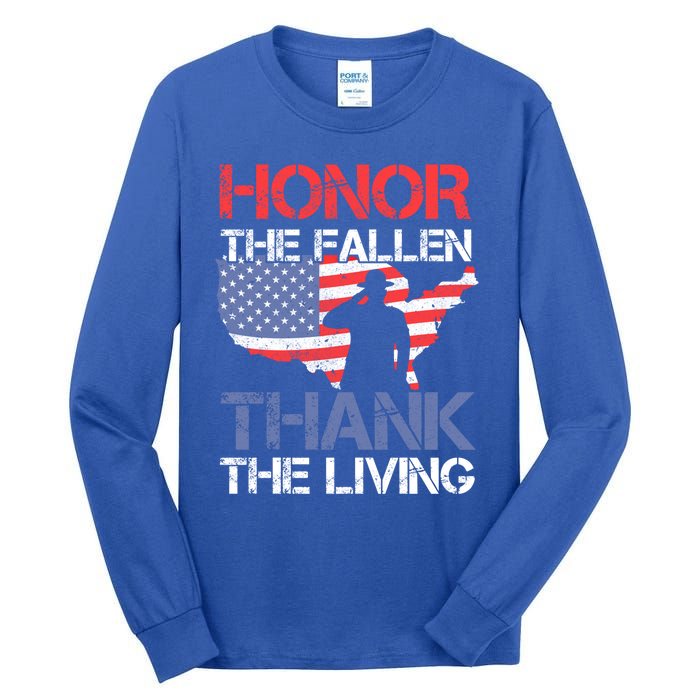 Honor The Fallen Thank The Living Memorial Day Gift Tall Long Sleeve T-Shirt