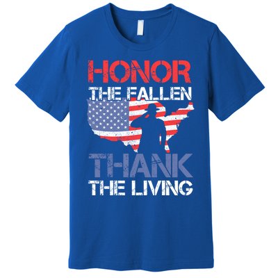 Honor The Fallen Thank The Living Memorial Day Gift Premium T-Shirt