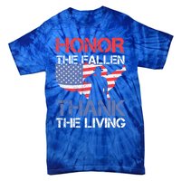 Honor The Fallen Thank The Living Memorial Day Gift Tie-Dye T-Shirt