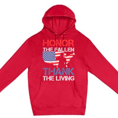 Honor The Fallen Thank The Living Memorial Day Gift Premium Pullover Hoodie