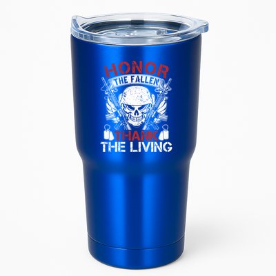 Honor The Fallen Thank The Living Veterans Day Gift Tumbler