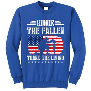 Honor The Fallen Gift Thank The Living Gift Memorial Day Gift Sweatshirt