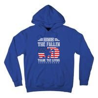 Honor The Fallen Gift Thank The Living Gift Memorial Day Gift Tall Hoodie