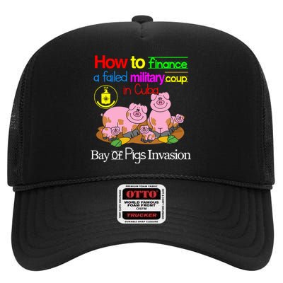 How To Finance A Failed Military Coup In Cuba Bay Of Pigs Invasion High Crown Mesh Back Trucker Hat